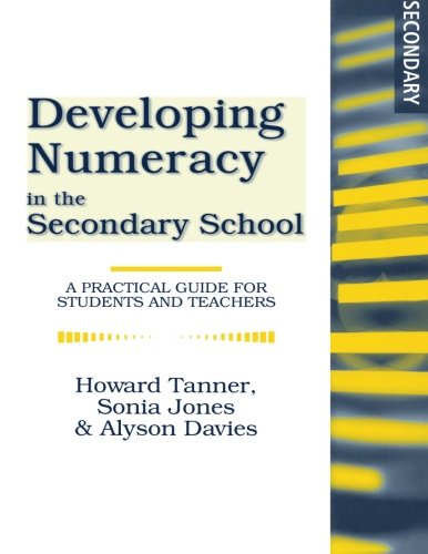 developing numeracy in the secondary school a practical guide for students and teachers