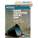 Global Corruption Report 2008: Corruption in the Water Sector (Transparency International Global Corruption Reports)