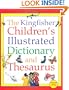 The Kingfisher Children's Illustrated Dictionary and Thesaurus