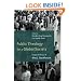 Public Theology for a Global Society: Essays in Honor of Max Stackhouse