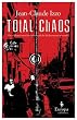 Total Chaos (Marseilles Trilogy)