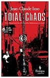 Total Chaos (Marseilles Trilogy)