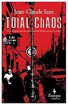 Total Chaos (Marseilles Trilogy)