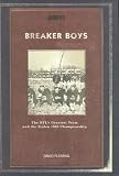 Breaker Boys: The NFLs Greatest Team and the Stolen 1925 Championship