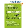 Pouquoi les vaches ne peuvent-elles pas descendre les escaliers ?