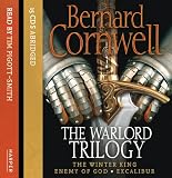 The Warlord Trilogy: The Winter King/Enemy Of God/Excalibur