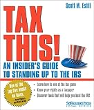 Tax This!: An Insiders Guide to Standing Up to the IRS