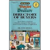 Trash or Treasure Directory of Buyers: How and Where to Easily Sell Collectibles, Antiques... by Tony Hyman