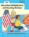 Marvelous Multiplication and Dazzling Division