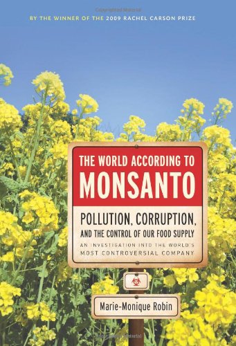 The World According to Monsanto
