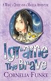 Igraine The Brave