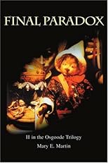 Final Paradox: The Second in the OSGOODE TRILOGY