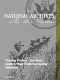 The Big Picture - The Reds Launch Their Expected Spring Offensive