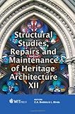 Structural studies, repairs and maintenance of heritage architecture XII