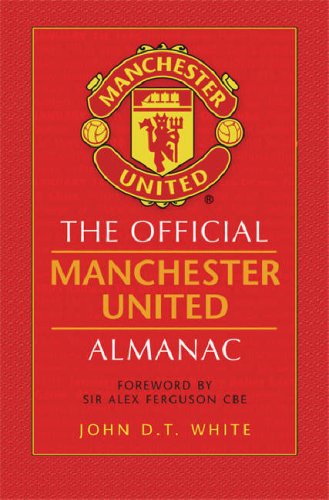 The Official Manchester United Almanac