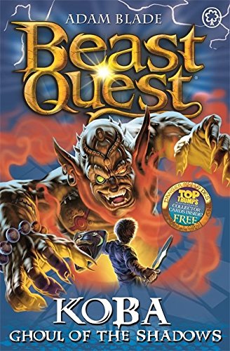 Beast Quest: 78: Koba, Ghoul of the Shadows