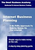 Internet Business Planning - Simple ways to make money on the internet