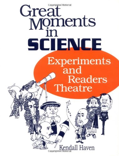 great moments in science experiments and readers theatre
