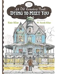Dying to Meet You (43 Old Cemetery Road)