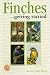 Book Finches Getting Started (Save Our Planet)