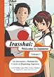 Irasshai: Welcome to Japanese: An Interactive, Multimedia Course in Beginning Japanese Volume 1
