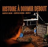 Histoire à dormir debout