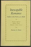 Inescapable romance : studies in the poetics of a mode