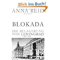 Blokada. Die Belagerung von Leningrad, 1941-1944
