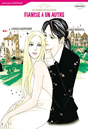 Aperçu Gratuit : Fiancée à un autre - Harlequin Comics en français - Aperçu Gratuit : Fiancée à un autre - Harlequin Comics en français -