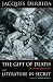 The Gift of Death, Second Edition: Including Literature in Secret (Religion and Postmodernism Series)