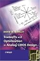 Tradeoffs and Optimization in Analog CMOS Design
