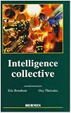 Review Hermes  / Intelligence collective (Collection Systemes complexes)