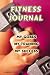 Books : Fitness Journal: My Goals, My Training, and My Success