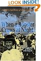 When a Rooster Crows at Night: A Child's Experience of the Korean War