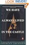 We Have Always Lived in the Castle