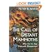 The Call of Distant Mammoths: Why The Ice Age Mammals Disappeared