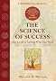 The Science of Success: The Secret of Getting What You Want