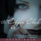 The Coffin Club: Vampire Kisses 5 | [Ellen Schreiber]