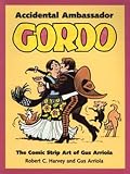 Accidental Ambassador Gordo: The Comic Strip Art of Gus Arriola