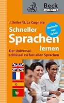 Schneller Sprachen lernen: Der Universalschlüssel zu fast allen Fremdsprachen