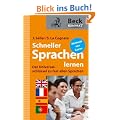 Schneller Sprachen lernen: Der Universalschl�ssel zu fast allen Fremdsprachen