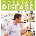 Coeliac Disease - The Essential Guide (Need 2 Know)
