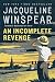 An Incomplete Revenge: A Maisie Dobbs Novel (Maisie Dobbs Novels)