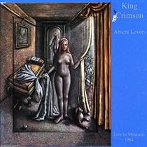 Absent Lovers: Live in Montreal 1984