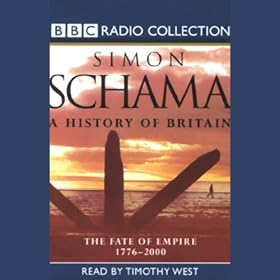 A History of Britain, Volume 3: The Fate of Empire, 1776 - 2000