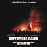 September Dawn-Original Soundtrack by William Ross