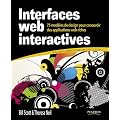 Interfaces web interacives : 75 mod�les de design pour concevoir des applications web riches