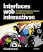 Interfaces web interacives : 75 modèles de design pour concevoir des applications web riches