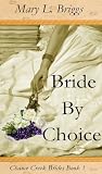 Bride By Choice (Chance Creek Brides Book 1)