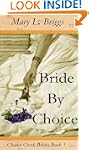 Bride By Choice (Chance Creek Brides...